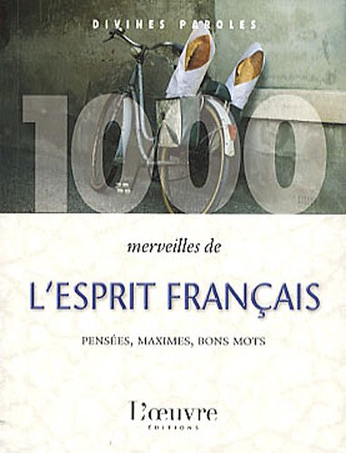 1.000 merveilles de l'esprit français