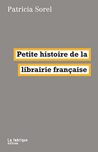 Petite histoire de la librairie française
