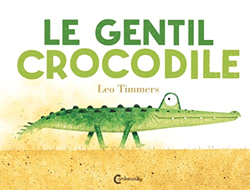 Le gentil crocodile