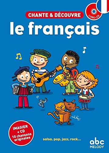 Chante et découvre le français
