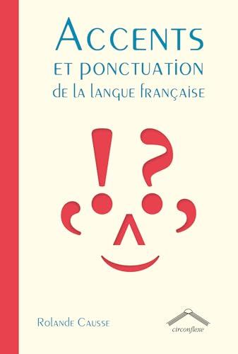 Accents et ponctuation de la langue française