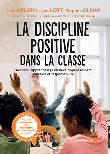 Discipline positive dans la classe (La)