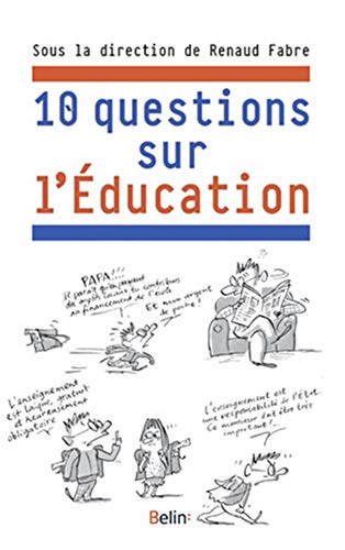 10 questions sur l'éducation
