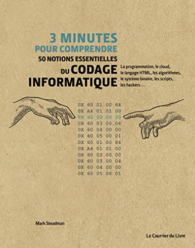3 minutes pour comprendre 50 notions essentielles du codage informatique