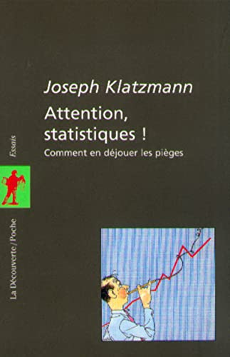 Attention, statistiques !