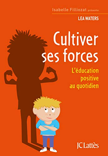 Cultiver ses forces