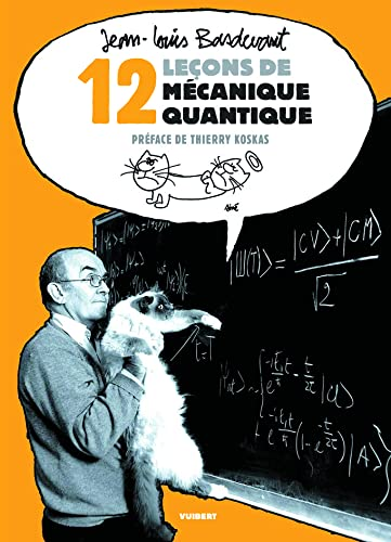12 leçons de mécanique quantique