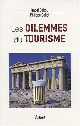 dilemmes du tourisme (Les)