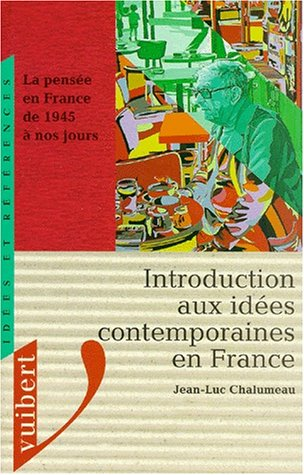 Introduction aux idées contemporaines en France