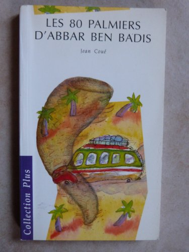 Les 80 palmiers d'Abbar Ben Badis