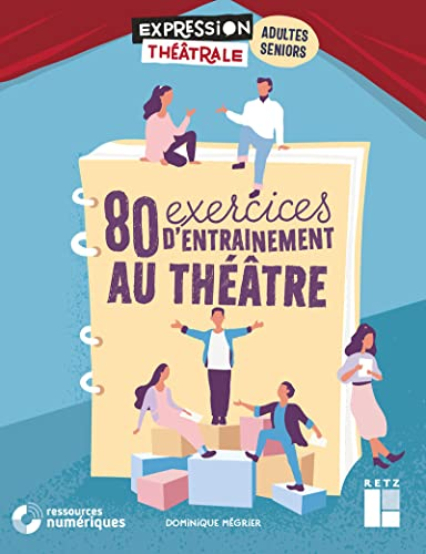 80 exercices d'entraînement au théâtre