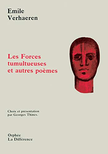 Forces tumultueuses et autres poèmes (Les)