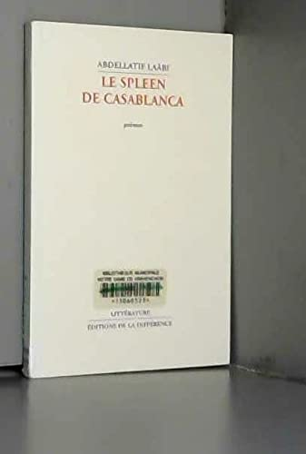Spleen de Casablanca : poèmes (Le)