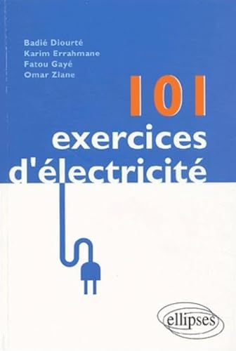101 exercices d'électricité