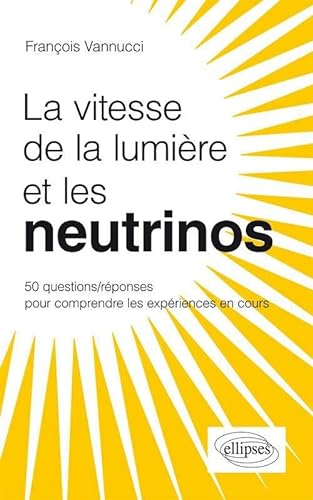 Les neutrinos voyagent-ils plus vite que la lumière ?