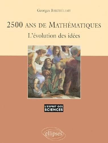 2500 ans de mathématiques