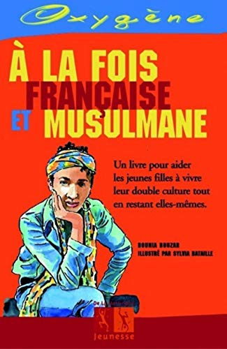 A la fois Française et musulmane