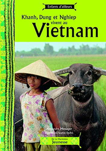 Khanh, Dung et Nghiep Vivent au Vietnam