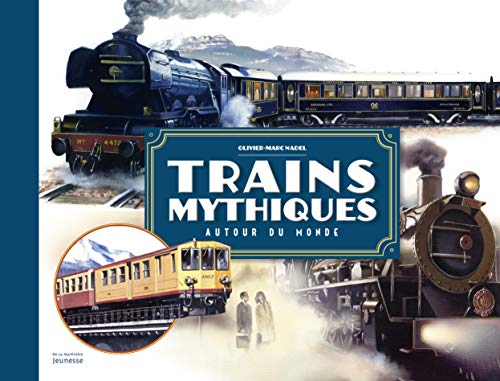 Trains mythiques