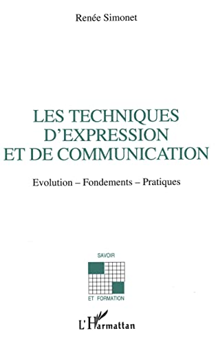 Techniques d'expression et de communication (Les)