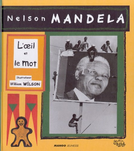 Mandela, l'oeil et le mot