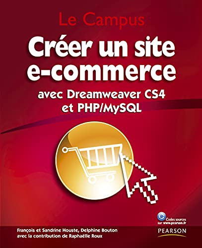 Créer un site e-commerce avec Dreamweaver CS4 et PHP/MySQL