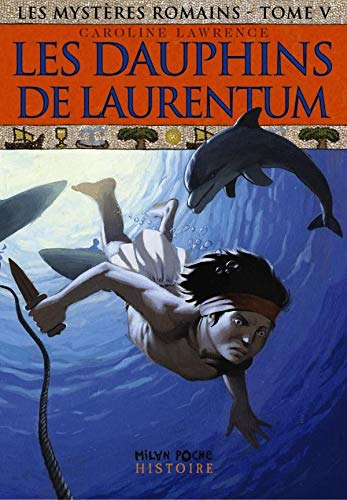 Dauphins de Laurentum (Les)