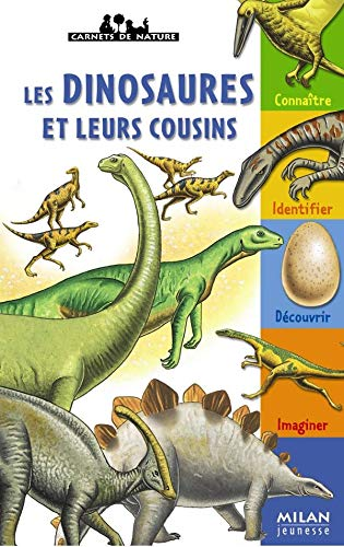 Les dinosaures et leurs cousins