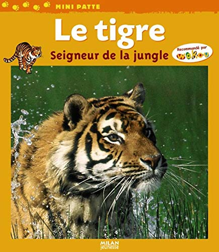 Tigre, seigneur de la jungle (Le)