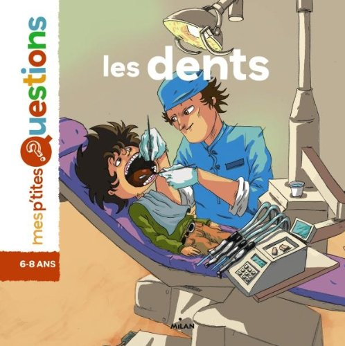 Dents (Les)