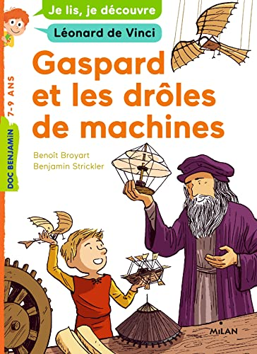 Gaspard et les drôles de machines