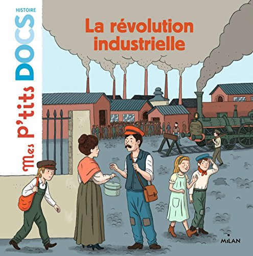 Révolution industrielle (La)