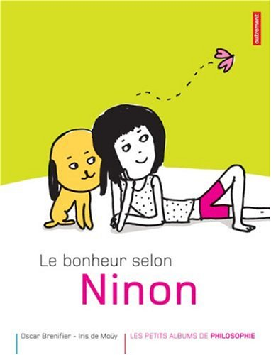 bonheur selon Ninon (Le)