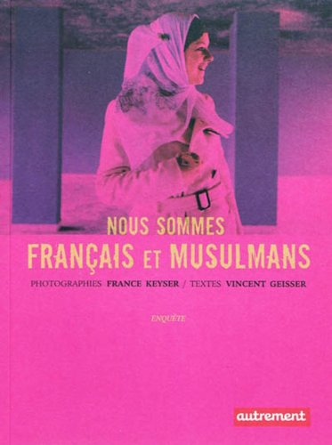 Nous sommes français et musulmans