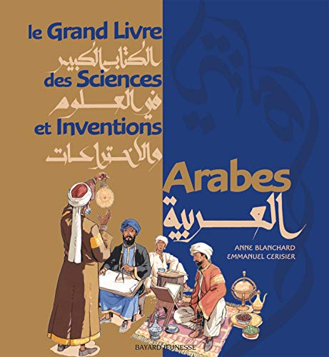 grand livre des sciences et inventions arabes (Le)
