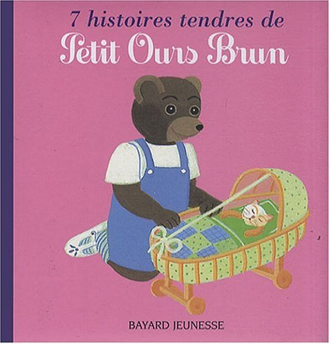 7 histoires endres de petit ours brun