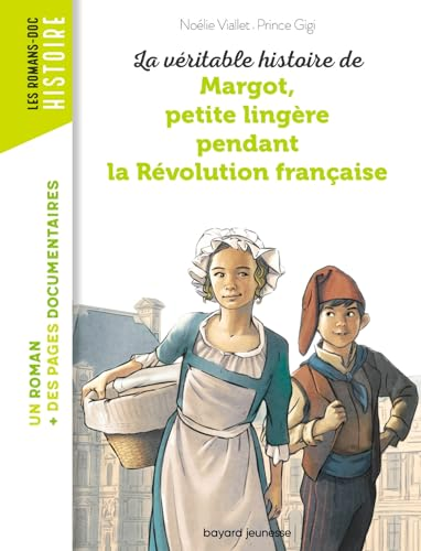 La véritable histoire de Margot petite lingère pendant la Révolution française