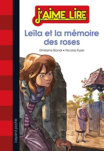 Leïla et la mémoire des roses