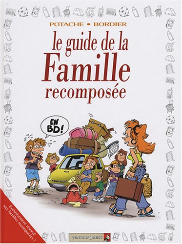 Le guide de la famille recomposée