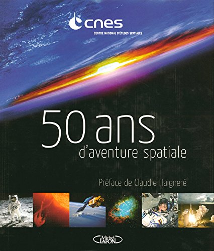 50 ans d'aventure spatiale