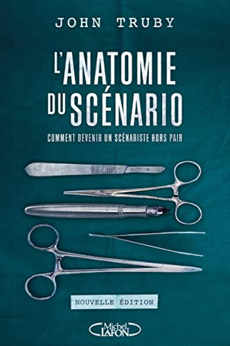 Anatomie du scénario (L')