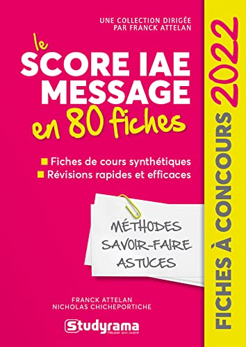 Score IAE Message en 80 fiches 2022 (Le)