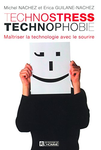 Technostress, technophobie