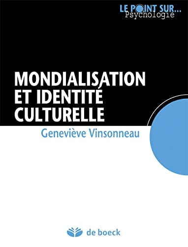 Mondialisation et identité culturelle