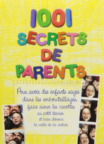 1001 secrets de parents