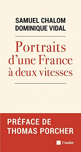 Portraits d'une France à deux vitesses