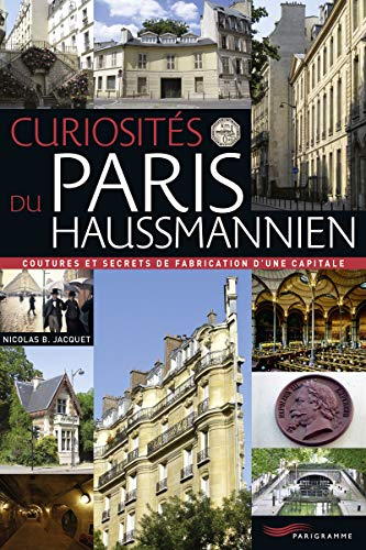 Curiosités du Paris haussmannien