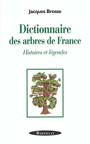 Dictionnaire des arbres de France