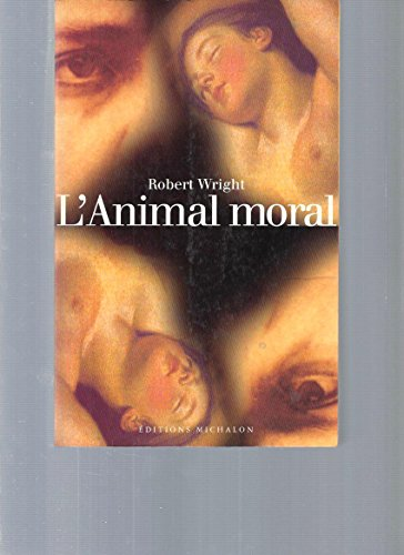 animal moral (L')