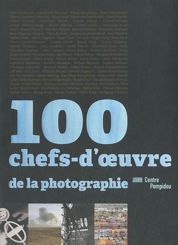 100 chefs-d'oeuvre de la photographie